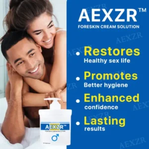 AEXZR™ Foreskin Cream Solution